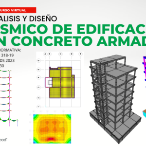 Análisis y Diseño Sísmico en Edificaciones de Concreto Armado, SAP2000 y SAFE